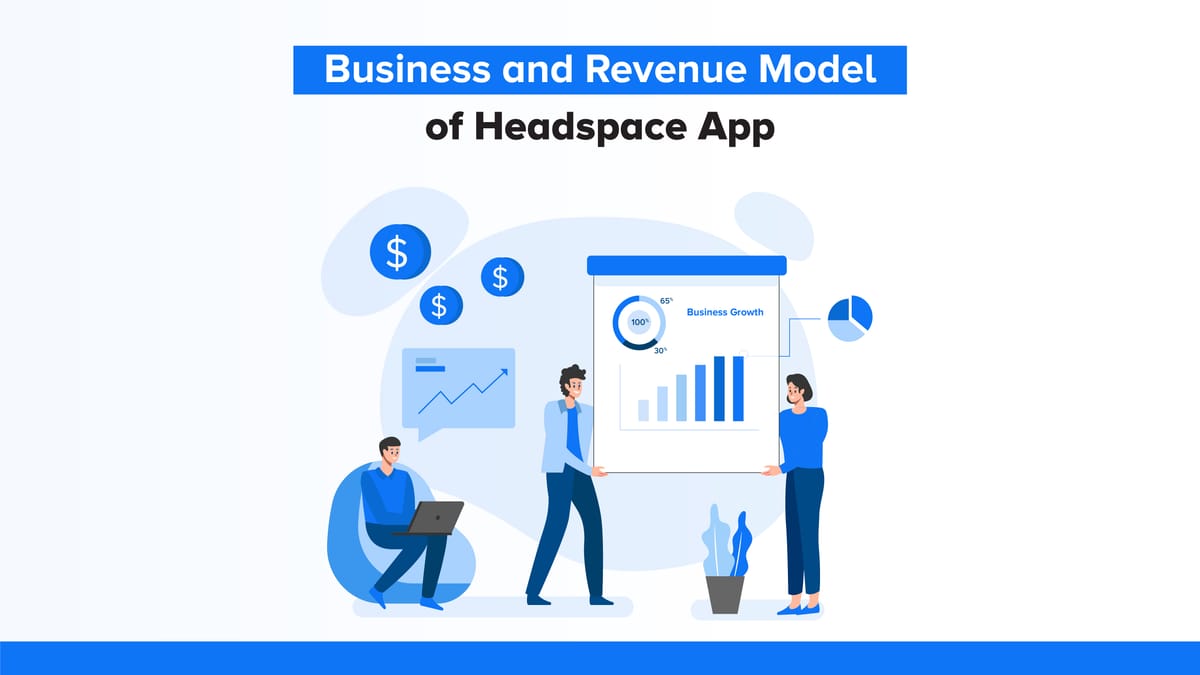 Headspace business and revenue model illustration showing mindfulness and growth