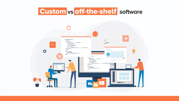 Illustration comparing custom software development and off-the-shelf solutions with developers working on multiple screens.